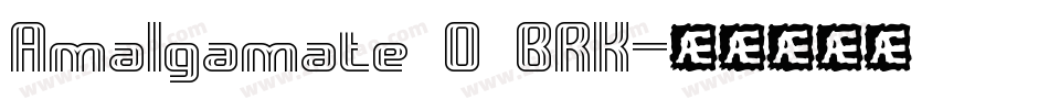 Amalgamate O BRK字体转换